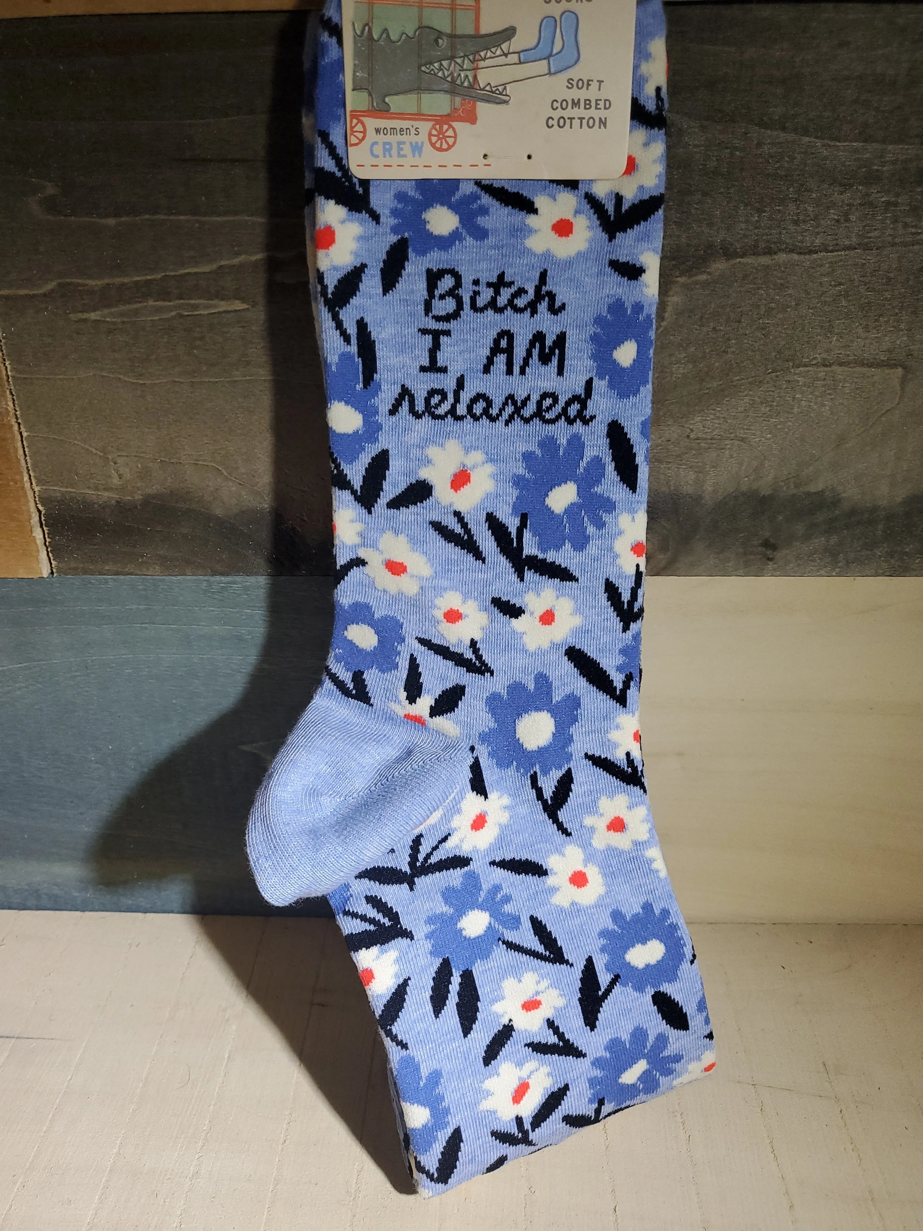 Socks - Bitch I Am Relaxed